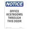 Signmission OSHA Notice, 7" Height, Offices Restrooms Through This Door Sign, 7" X 5", Portrait OS-NS-D-57-V-16957 - alternate 1